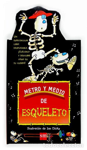 Libros: Metro y medio de esqueleto- 9788467510447
