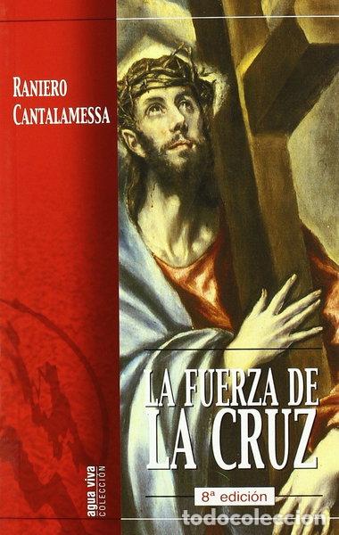 Libros: La fuerza de la cruz- 9788483532058