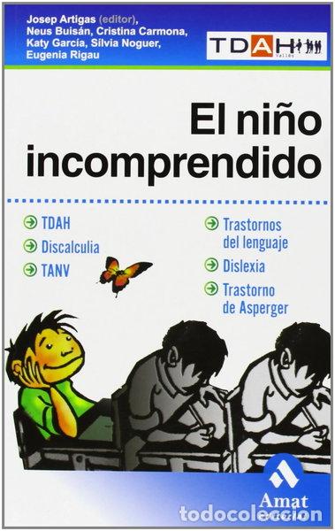 Libros: El ni&ntilde;o incomprendido- 9788497353557