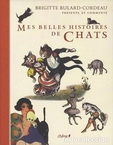 Libros: Mes plus belles histoires de chat- 9782812300899