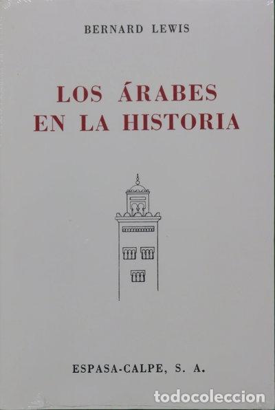 Libros: Los &aacute;rabes en la historia- 9788467017830