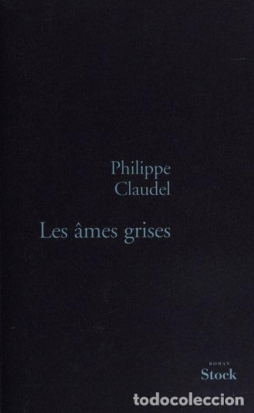 Livres: Les &acirc;mes grises- 9782234056039