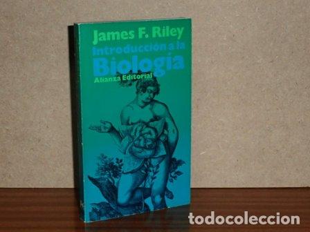 books: INTRODUCCI&Oacute;N A LA BIOLOG&Iacute;A - Riley, James F.