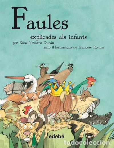 Livres: Les faules explicades als infants- 9788468308807