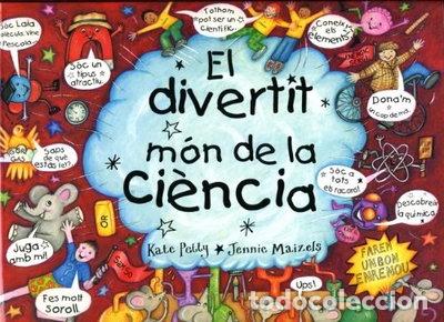 Livres: El divertit m&oacute;n de la ci&egrave;ncia- 9788448814229