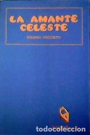 Libros: La amante celeste- 9788487715235