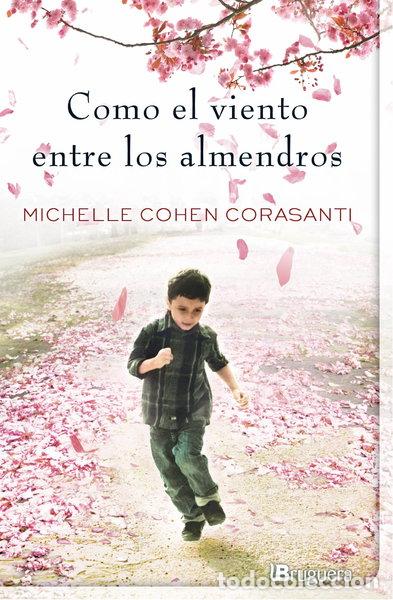 Libros: Como el viento entre los almendros- 9788402421401