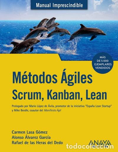 Libros: M&eacute;todos &Aacute;giles. Scrum, Kanban, Lean- 9788441538887