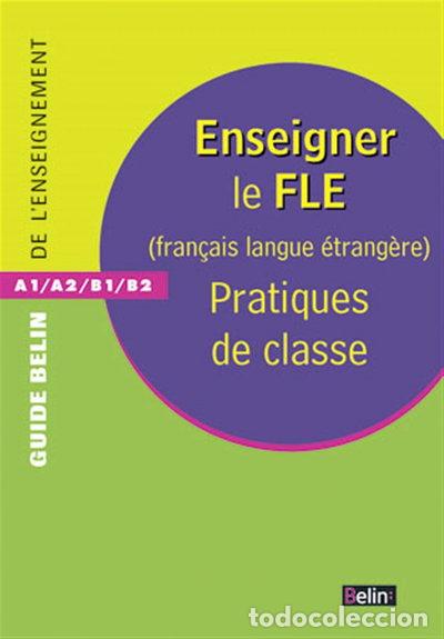 books: Enseigner le FLE: Pratiques de classe- 9782701148137