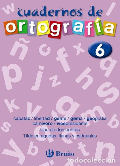 Livres: Cuaderno de Ortograf&iacute;a 6- 9788421643488