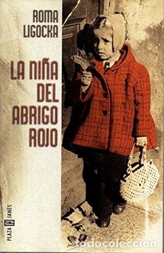 Libros: La ni&ntilde;a del abrigo rojo- 9788422696858