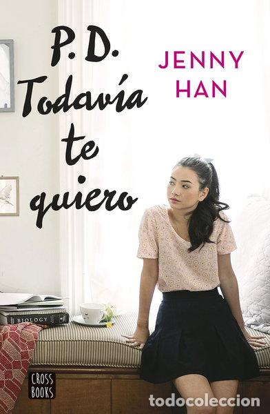 Libros: PD. Todav&iacute;a te quiero- 9788408155270