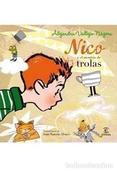 Libros: Nico y el mont&oacute;n de trolas- 9788467031690
