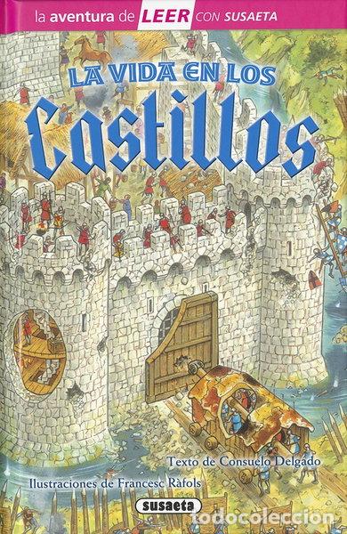 Libros: La vida en los castillos- 9788467748611