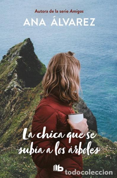 Libros: La chica que se sub&iacute;a a los arboles- 9788490709757
