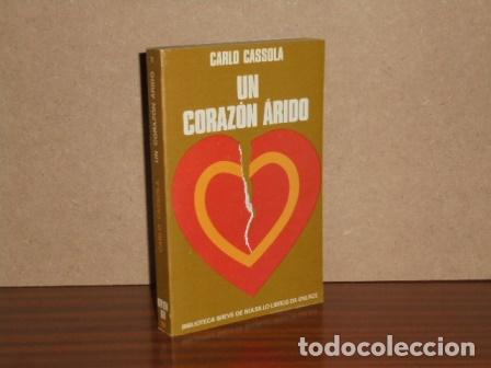 Libros: UN CORAZ&Oacute;N &Aacute;RIDO - Cassola, Carlo - Foto 2