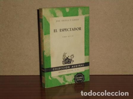 Libri di seconda mano: EL ESPECTADOR - Tomos III y IV - Ortega y Gasset, Jos&eacute;