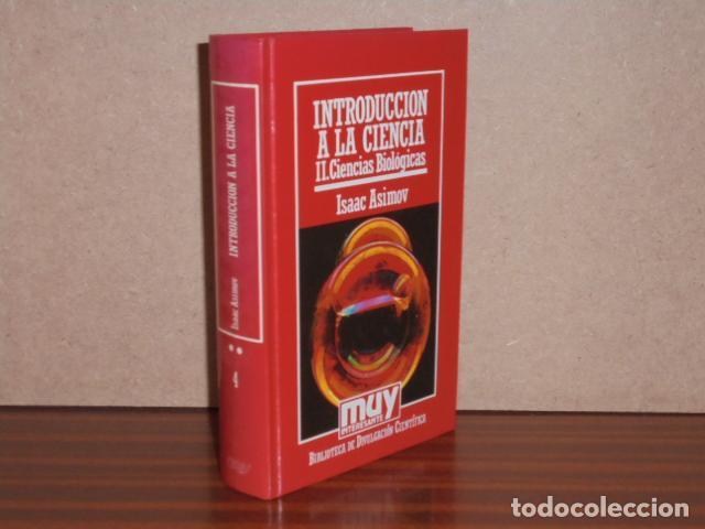 Libros: INTRODUCCI&Oacute;N A LA CIENCIA II - Ciencias Biol&oacute;gicas - Asimov, Isaac