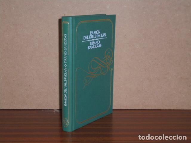 Libros: TIRANO BANDERAS - Valle-Incl&aacute;n, Ram&oacute;n del