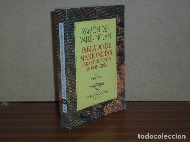 Libros: TABLADO DE MARIONETAS para educaci&oacute;n de pr&iacute;ncipes - Valle-Incl&aacute;n, Ram&oacute;n del