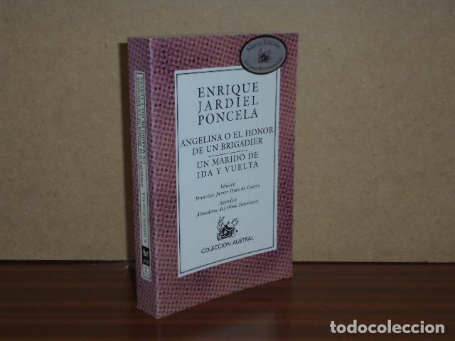 Libros: ANGELINA O EL HONOR DE UN BRIGADIER - UN MARIDO DE IDA Y VUELTA - Jardiel Poncela, Enrique