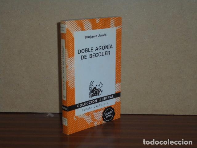 Libros: DOBLE AGON&Iacute;A DE B&Eacute;CQUER - Jarn&eacute;s, Benjam&iacute;n