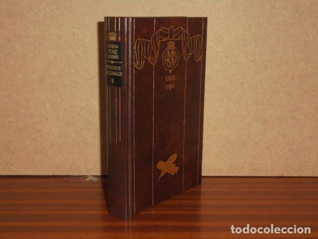 Libros: EPISODIOS NACIONALES 8 - C&Aacute;DIZ - P&eacute;rez Gald&oacute;s, Benito