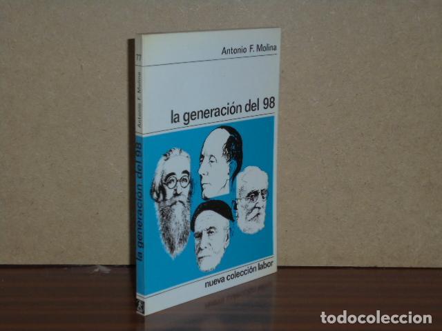Libros: LA GENERACI&Oacute;N DEL 98 - Molina, Antonio F.