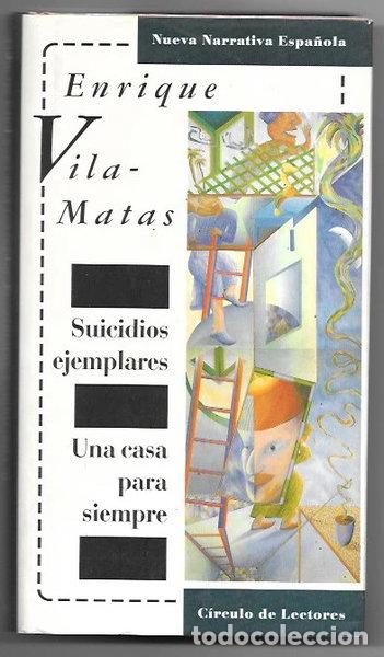 Libros: Suicidios ejemplares / Una casa para siempre- 9788422641735