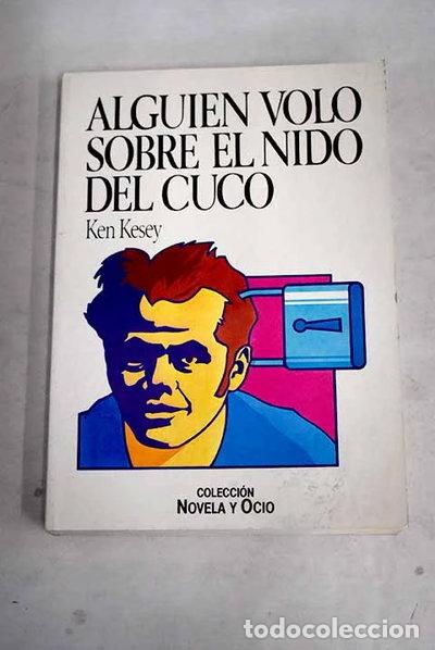 Libros: Alguien vol&oacute; sobre el nido del cuco- 9788434584822