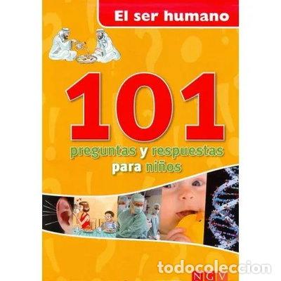 Libros: 101 Preguntas y Respuestas para Ni&ntilde;os: El Ser Humano- 9783867752336