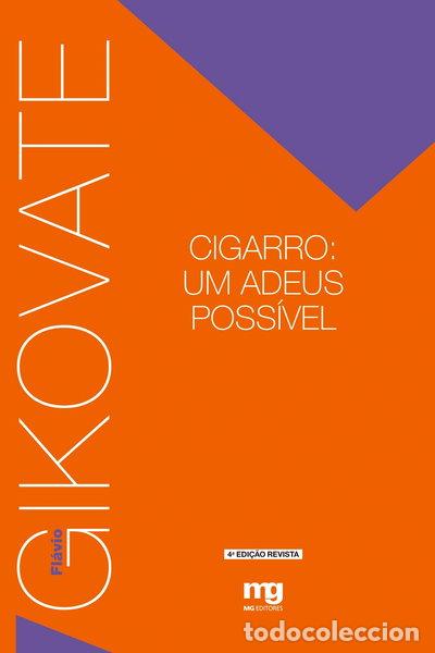 Libros: Cigarro: um adeus poss&iacute;vel- 9788572550598