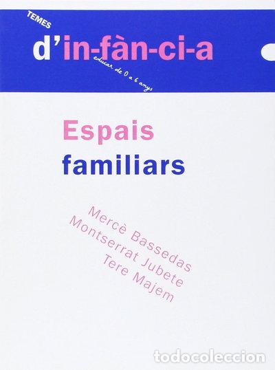 Libros: Espais familiars- 9788495988492
