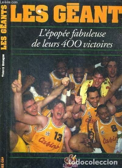 Libros: Les g&eacute;ants: L'&eacute;pop&eacute;e fabuleuse de leurs 400 victoires- 9782950868305
