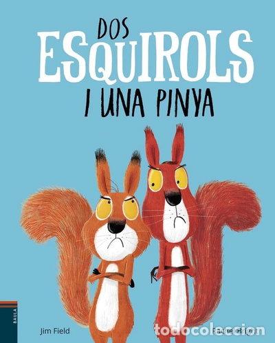 Libros: Dos esquirols i una pinya- 9788447937400