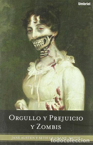 Libros: Orgullo y prejuicio y zombis- 9788489367715