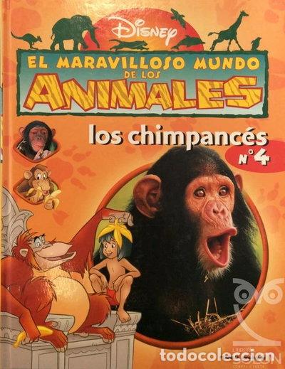 Libros: El Maravilloso Mundo de los Animales - Los Chimpanc&eacute;s N&ordm; 4- 9788467422863