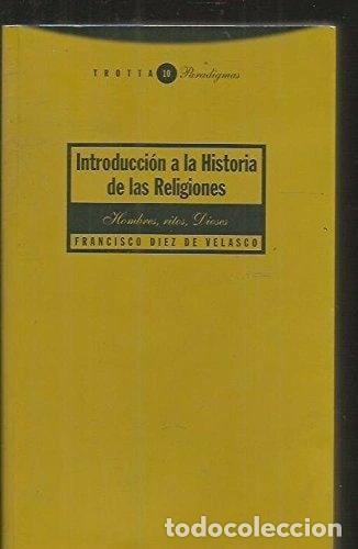 Libros: Introducci&oacute;n a la historia de las religiones- 9788481642322