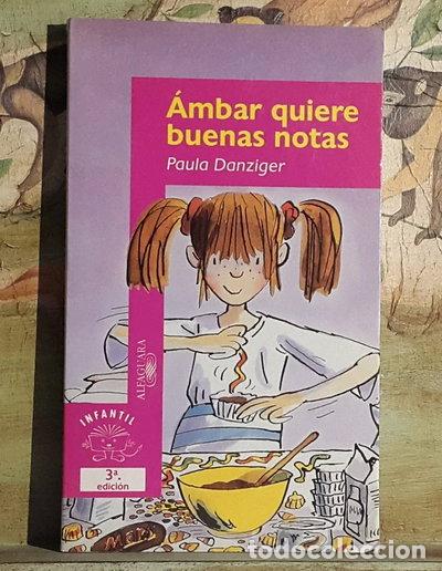 Libros: &Aacute;mbar quiere buenas notas- 9788420444598