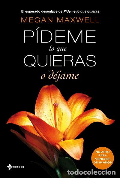Libros: P&iacute;deme lo que quieras o d&eacute;jame- 9788408118282