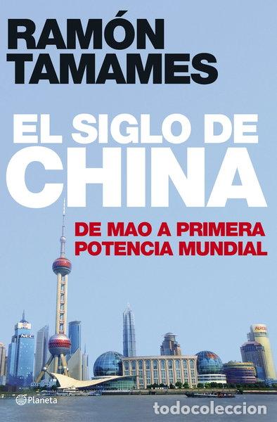 Libros: El siglo de China- 9788408070245