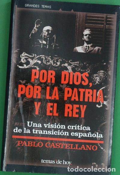 Libros: Por Dios, por la patria y el rey- 9788484601043