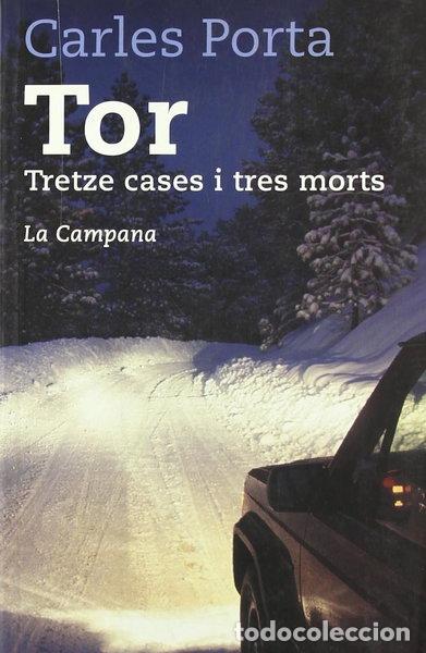 Libros: Tor: tretze cases i tres morts- 9788495616715
