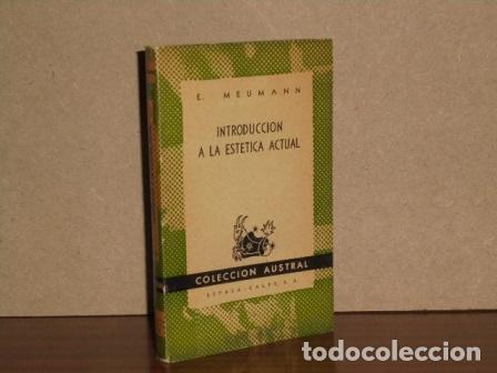 books: INTRODUCCI&Oacute;N A LA EST&Eacute;TICA ACTUAL - Meumann, E.