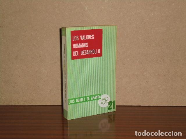 Libros: LOS VALORES HUMANOS DEL DESARROLLO - G&oacute;mez de Aranda, Luis