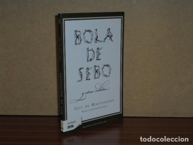Libros: BOLA DE SEBO y otros relatos - Maupassant, Guy de
