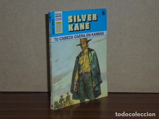 Libros: TU CABEZA CAER&Aacute; EN KANSAS - Kane, Silver