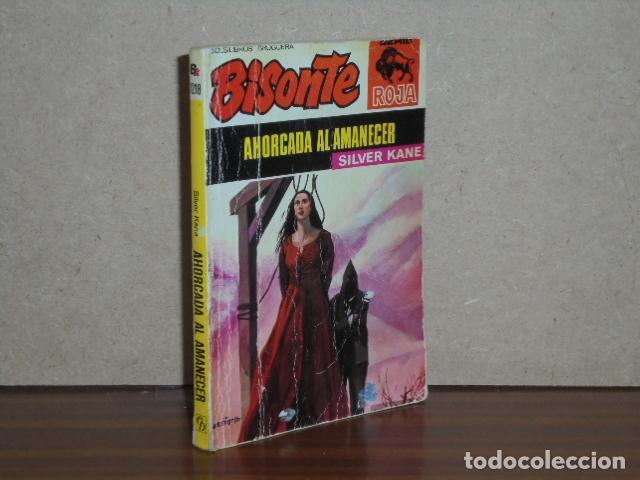 Libros: AHORCADA AL AMANECER - Kane, Silver
