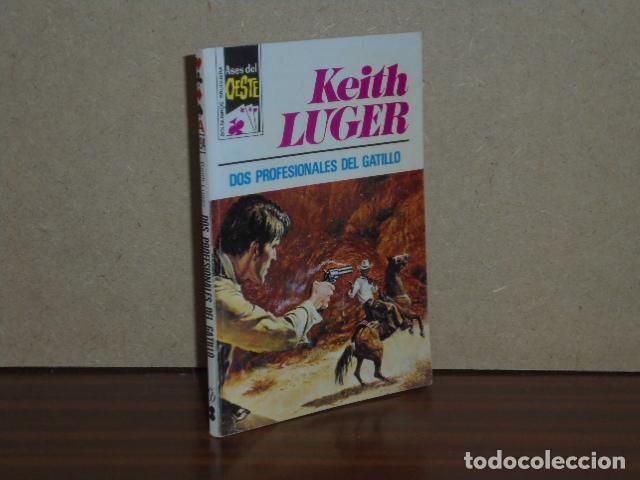 Libros: DOS PROFESIONALES DEL GATILLO - Luger, Keith - Foto 2