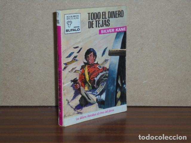Libros: TODO EL DINERO DE TEXAS - Kane, Silver